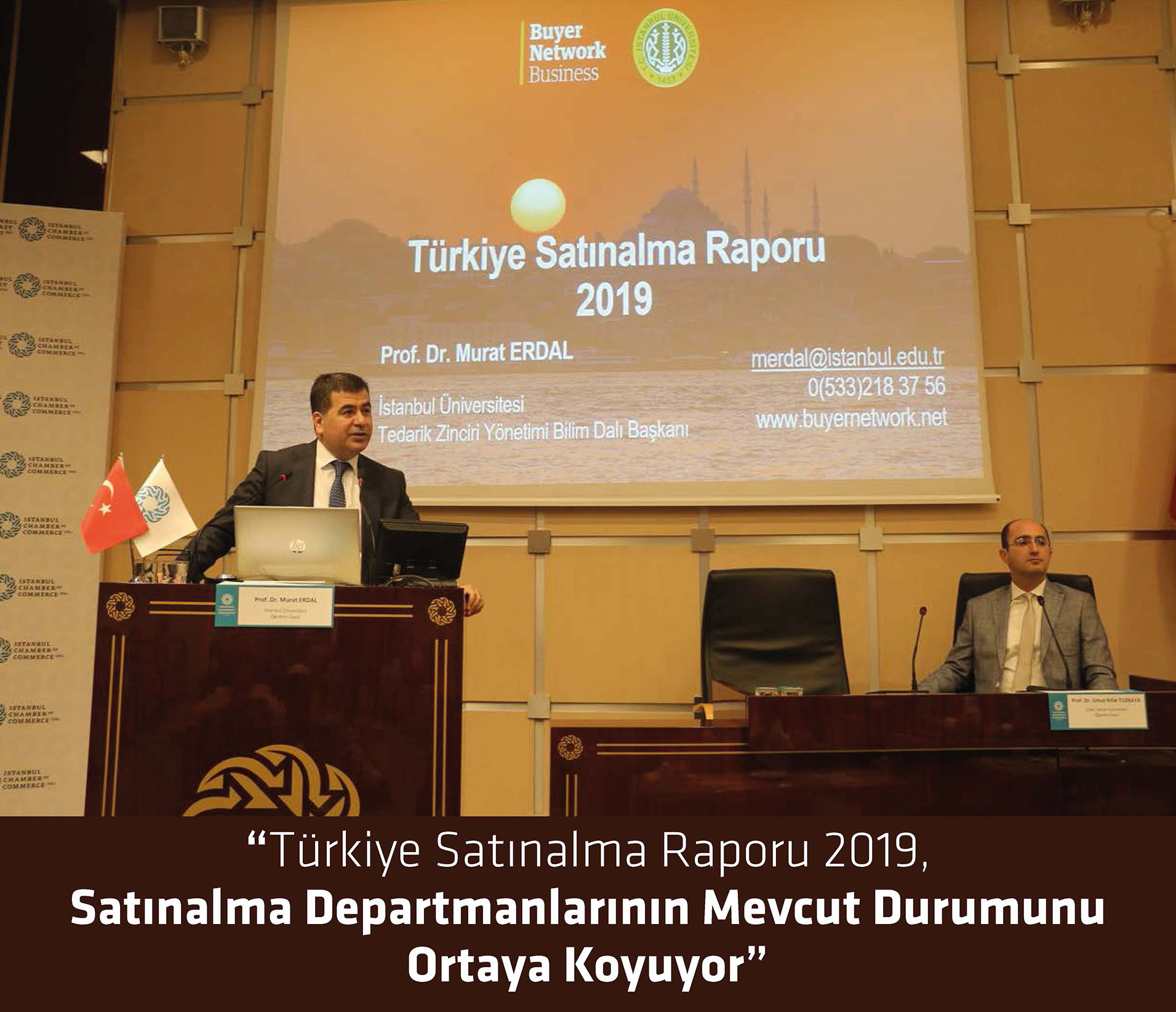 Türkiye Satınalma Raporu. Satın alma CheckUp 2019 İTO�da açıklandı.